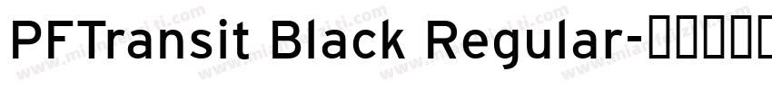 PFTransit Black Regular字体转换
